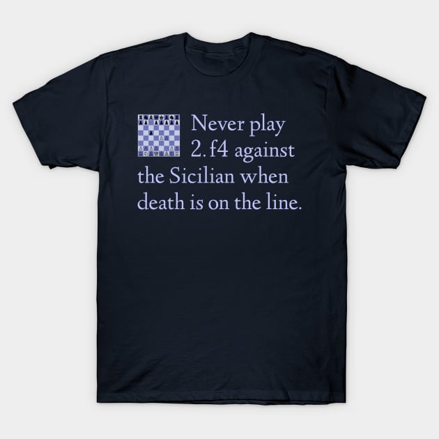 The Sicilian When Death is On The Line T-Shirt by donovanh